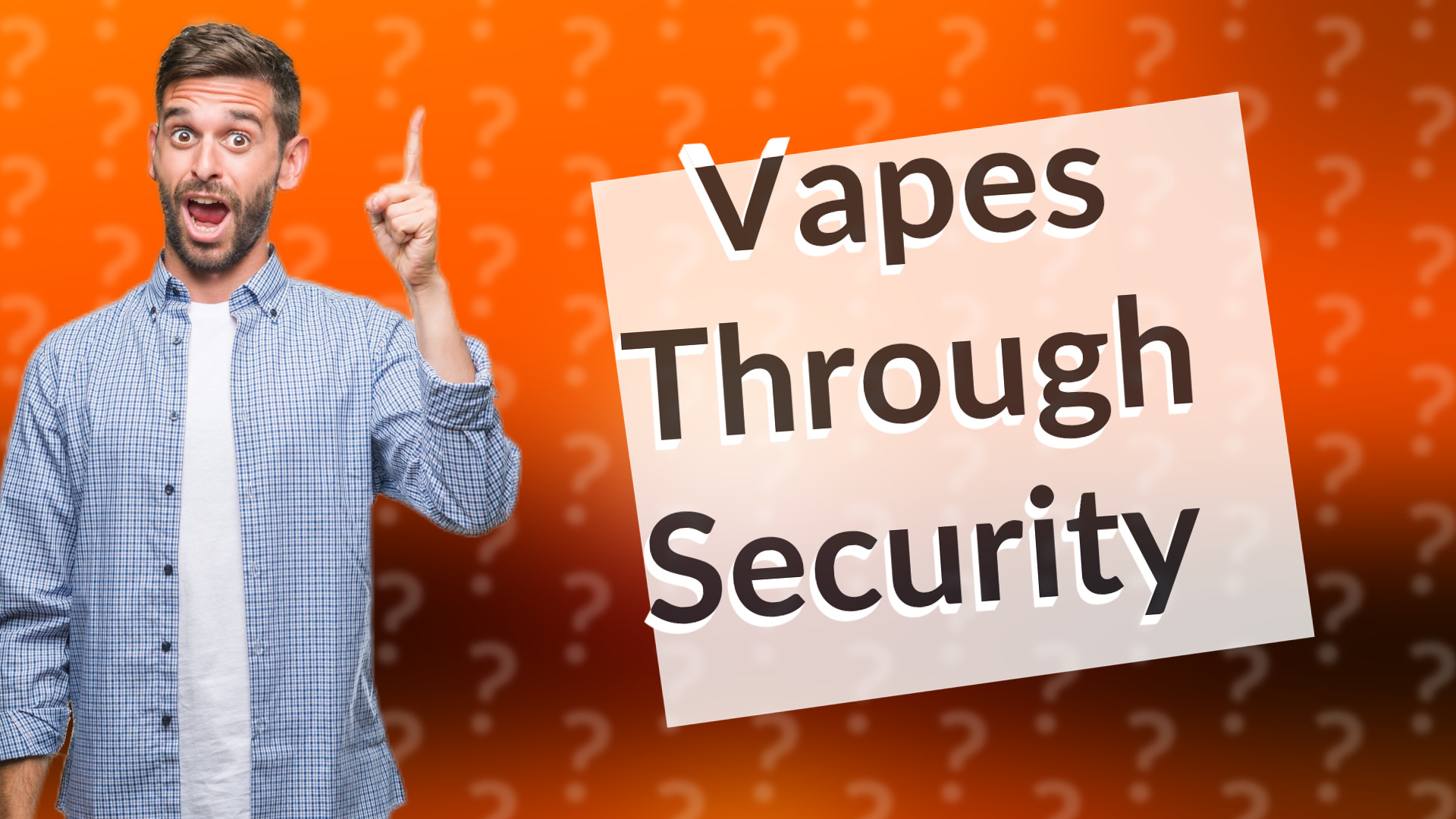 Vapes Through Security