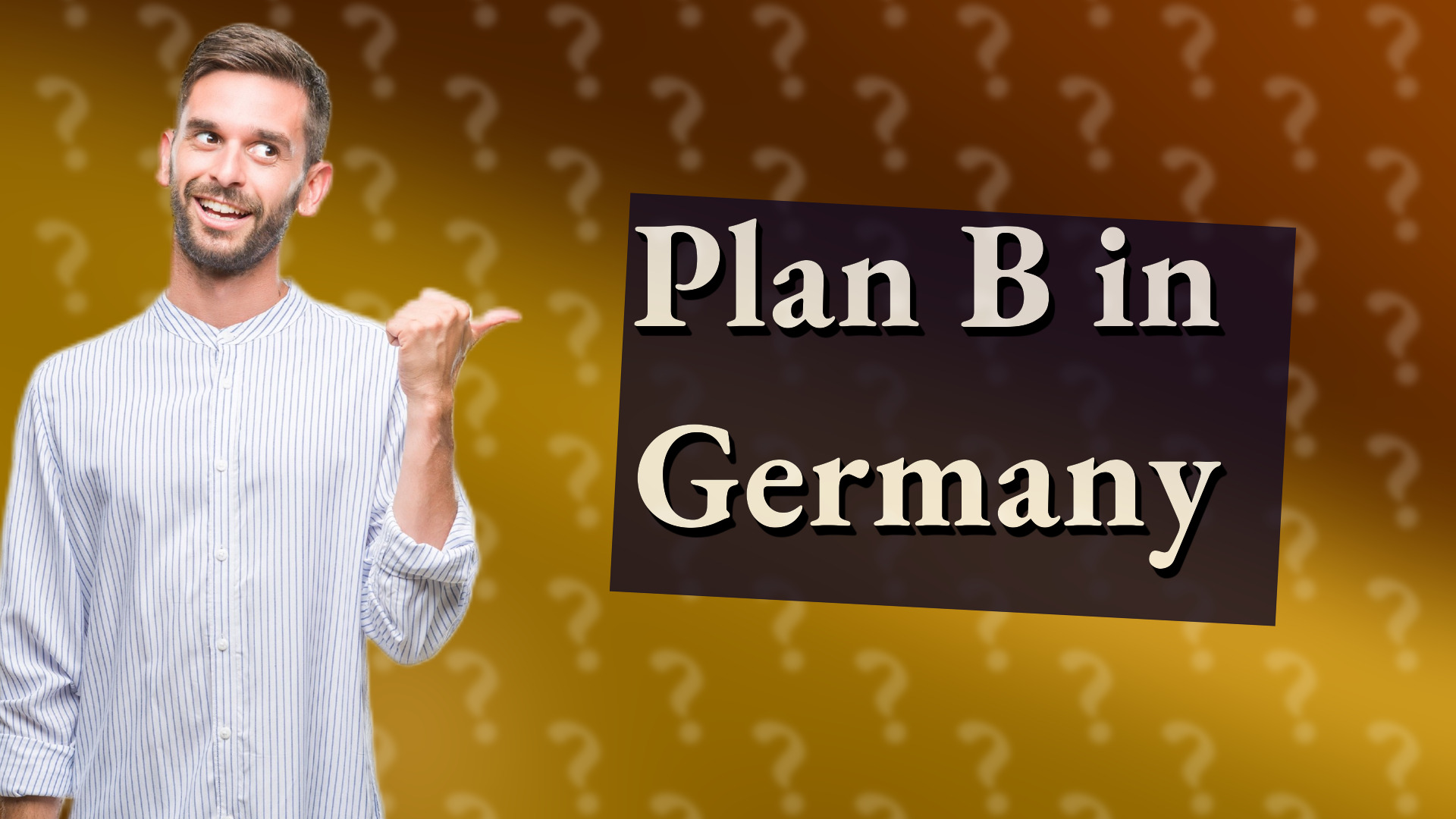 Plan B in Germany