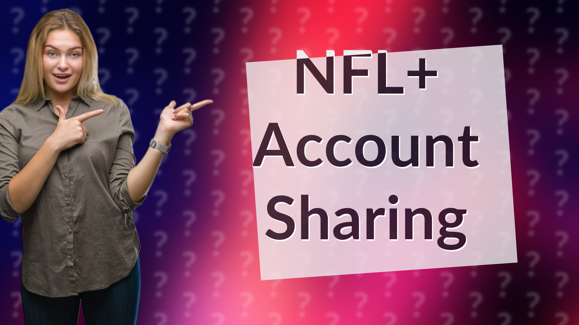 NFL+ Account Sharing