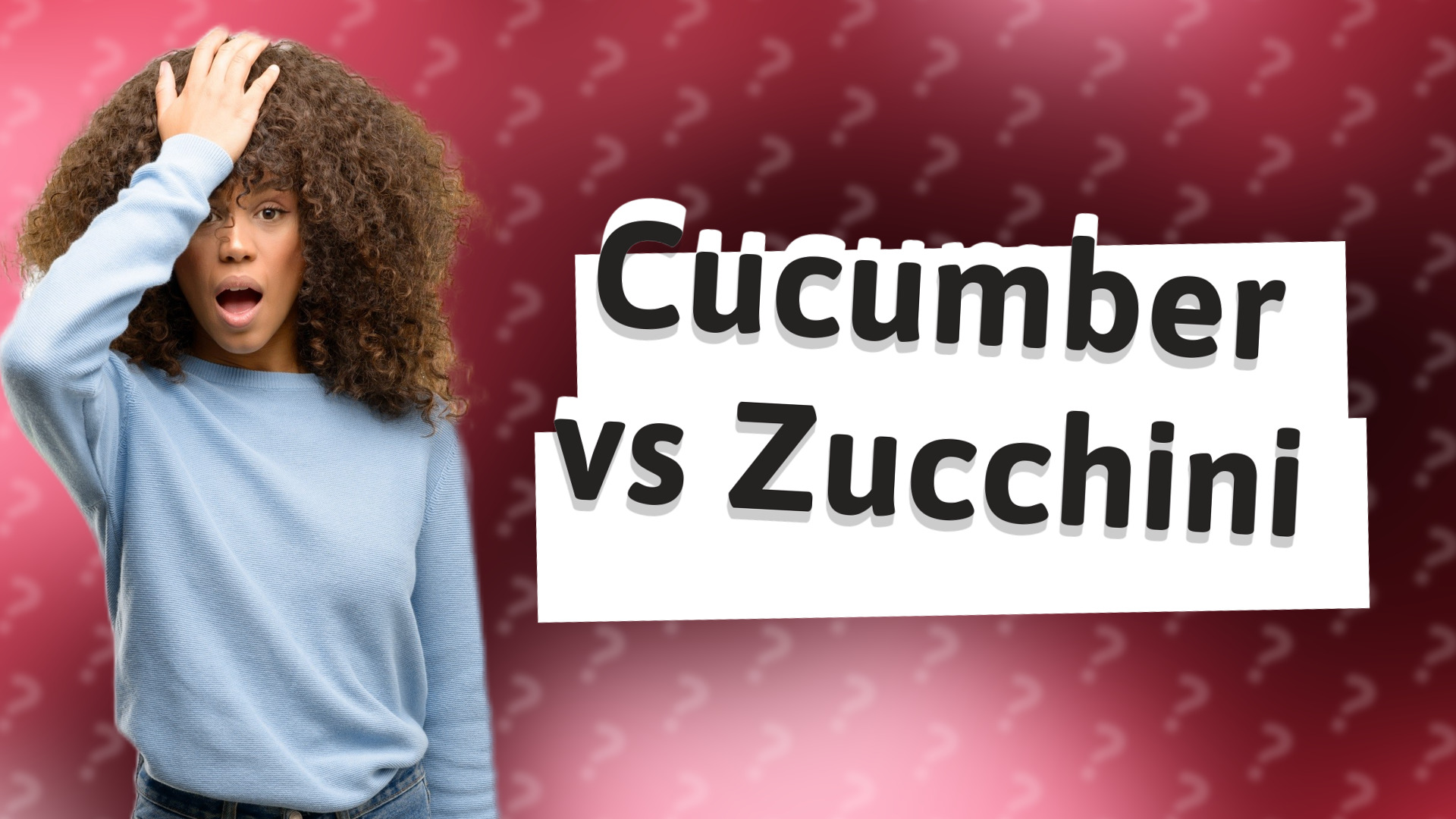 Cucumber vs Zucchini