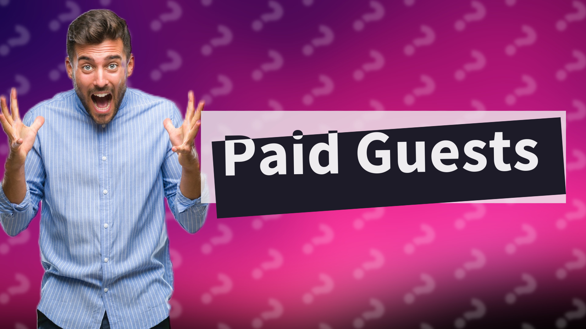 Paid Guests
