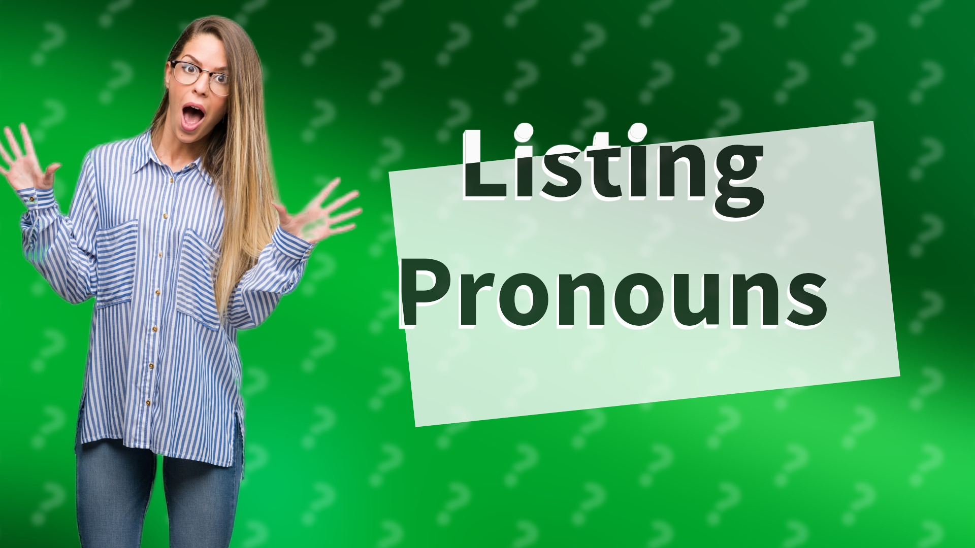 Listing Pronouns