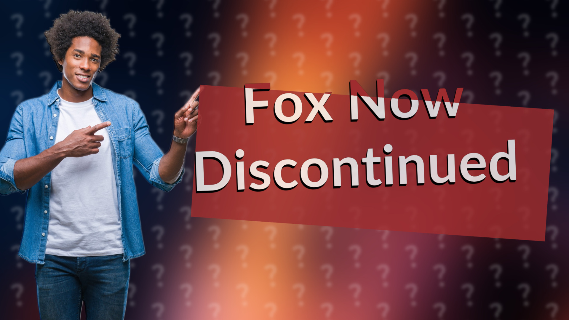 Fox Now Discontinued