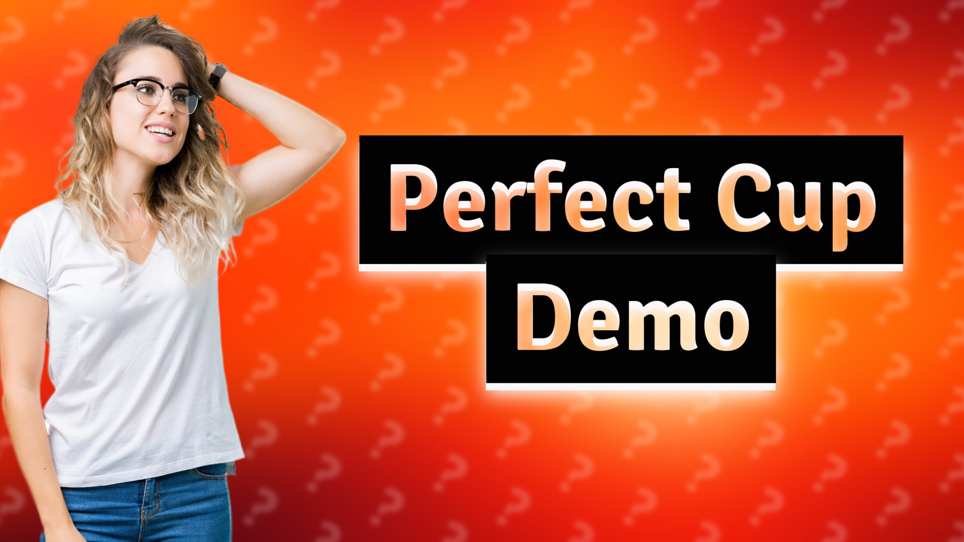 Perfect Cup Demo