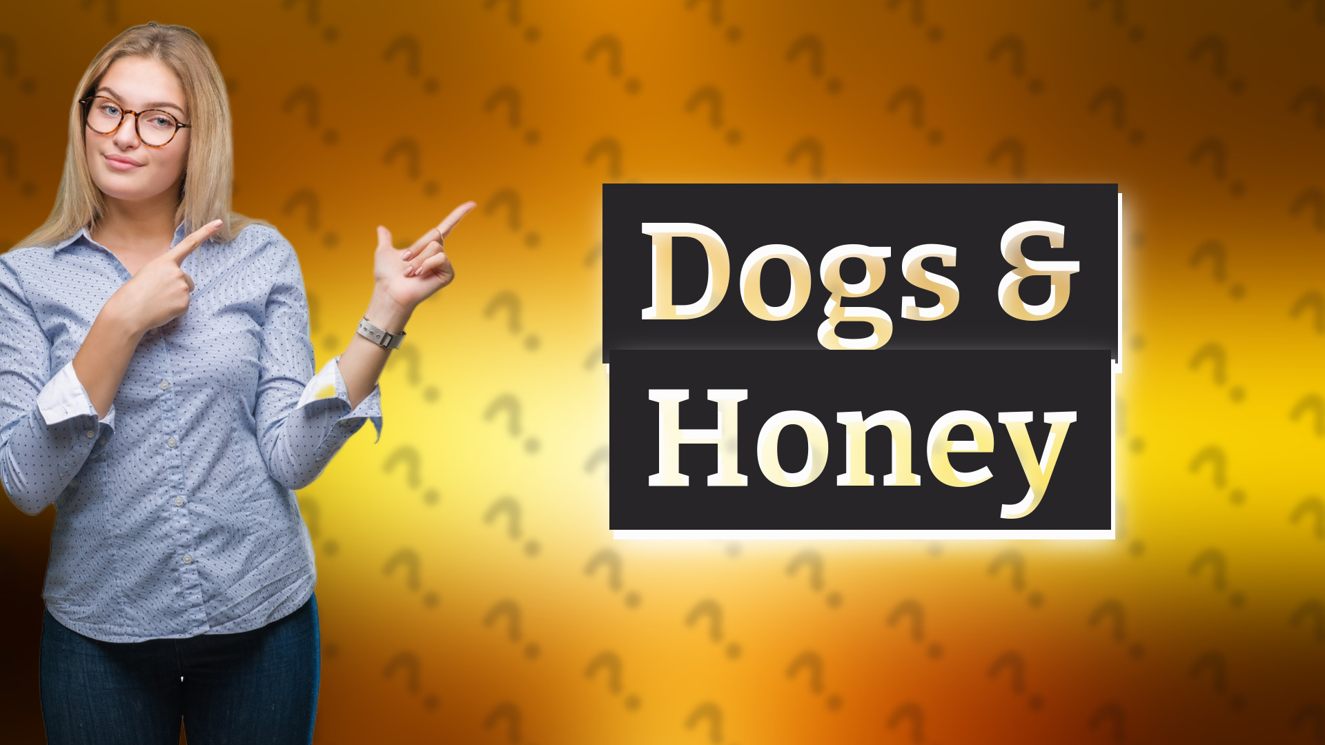 Dogs & Honey