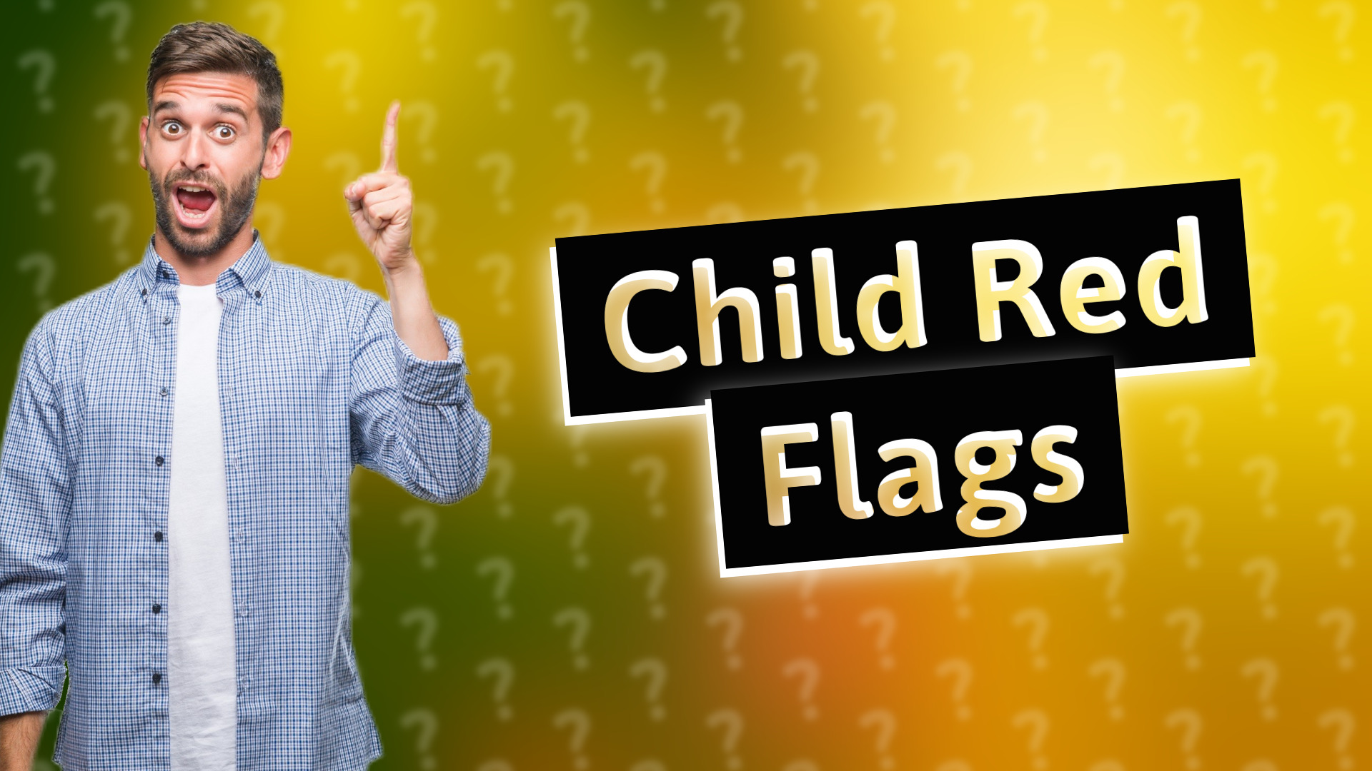 Child Red Flags