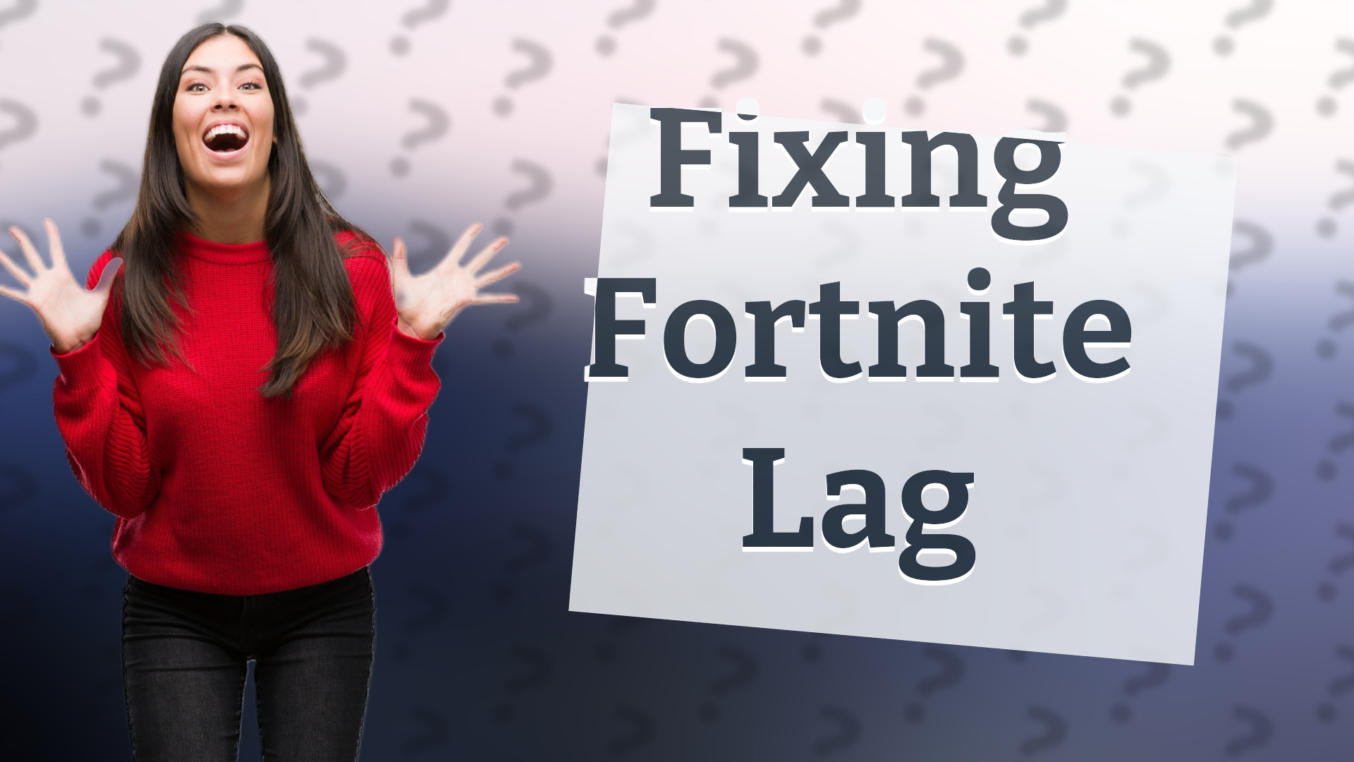 Fixing Fortnite Lag