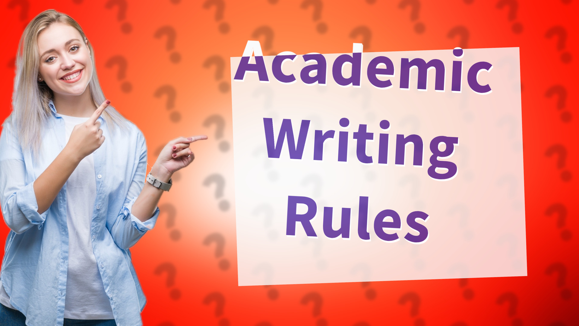 Academic Writing Rules