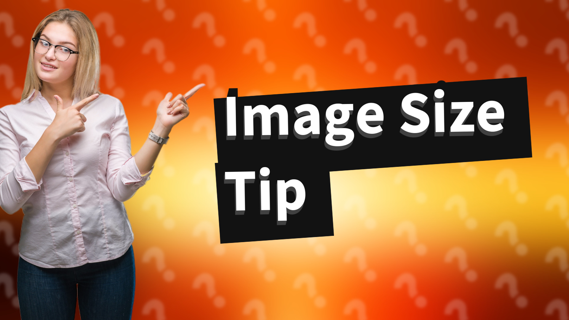 Image Size Tip