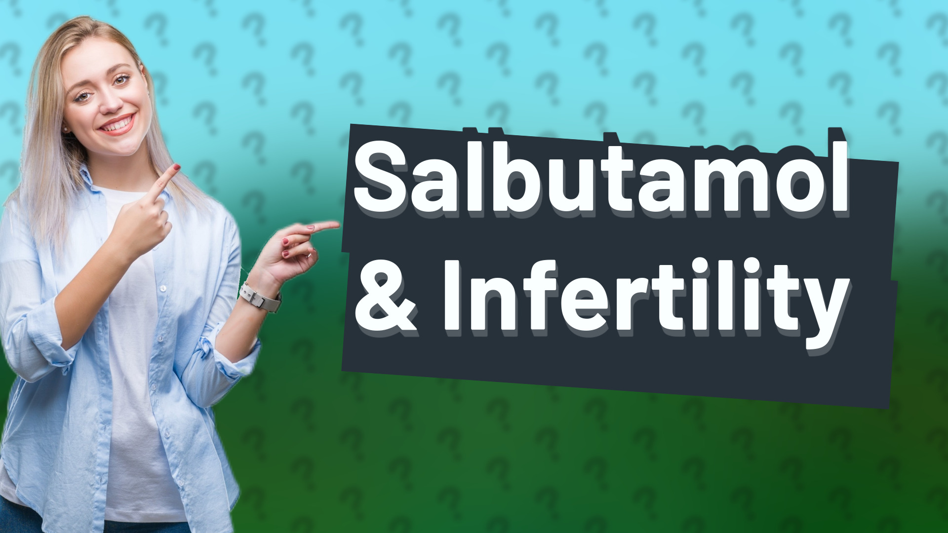 Salbutamol & Infertility