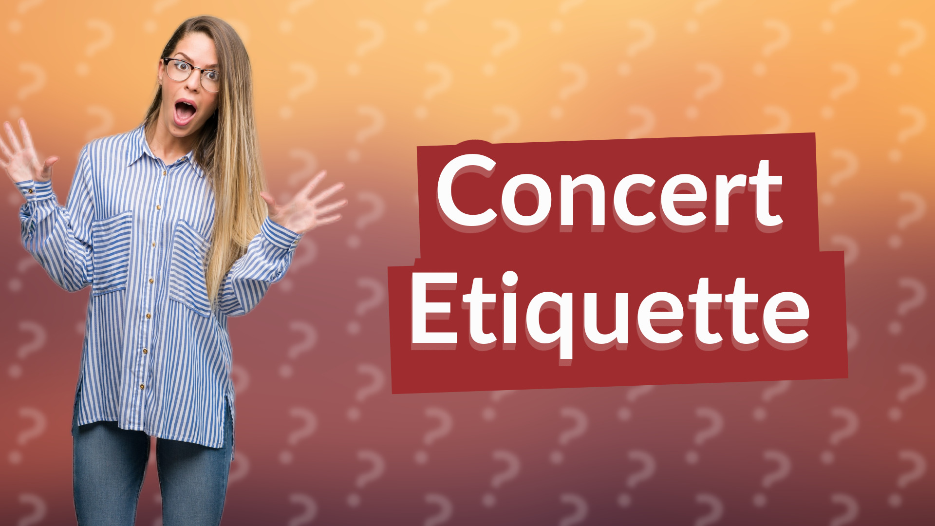 Concert Etiquette