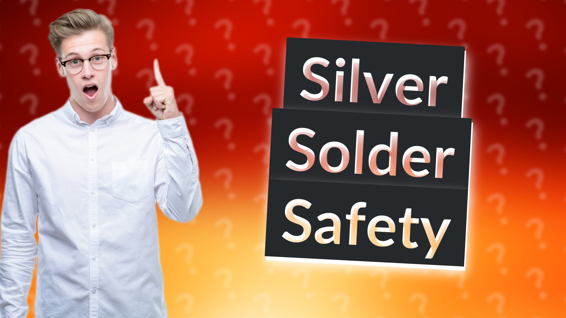 Silver Solder Safety