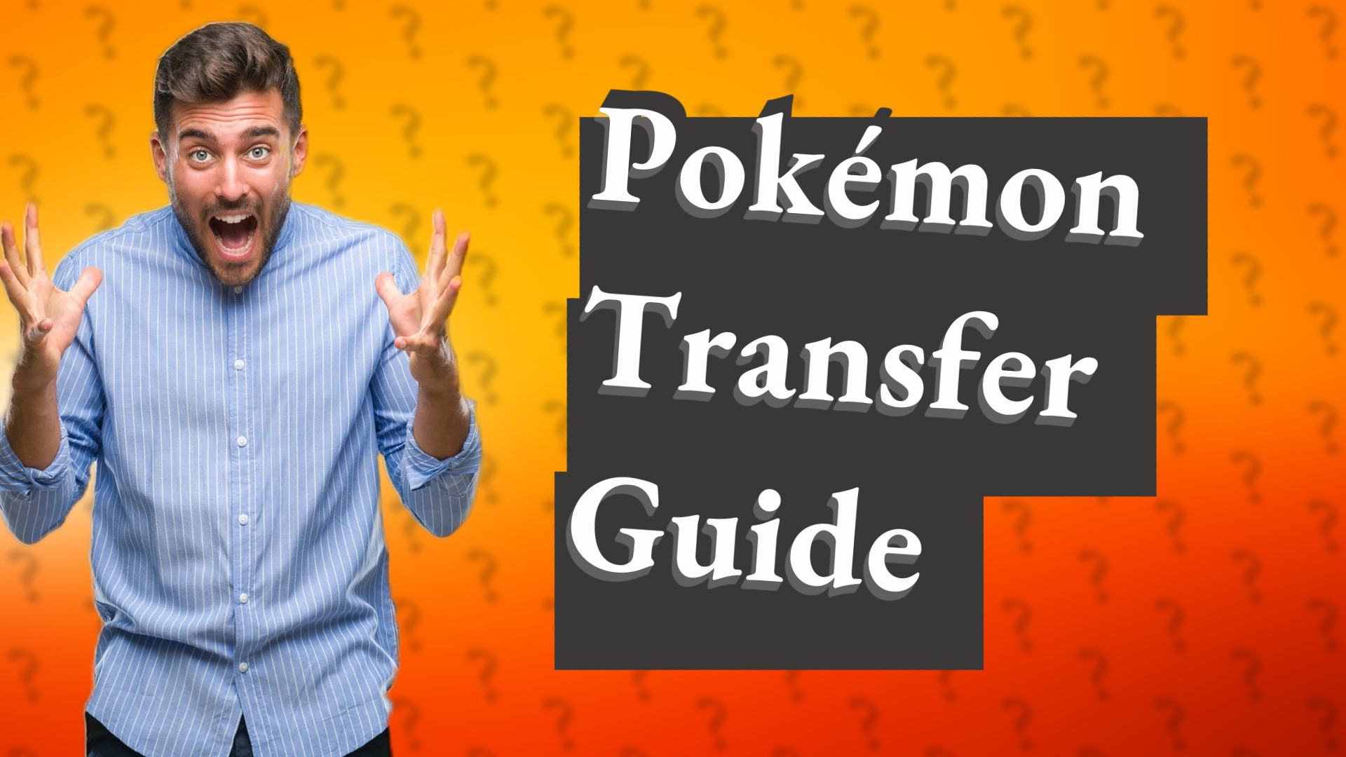 Pokémon Transfer Guide