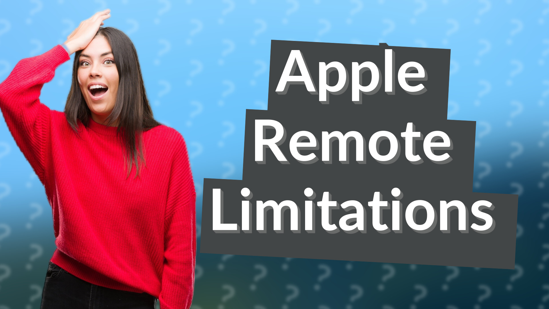 Apple Remote Limitations