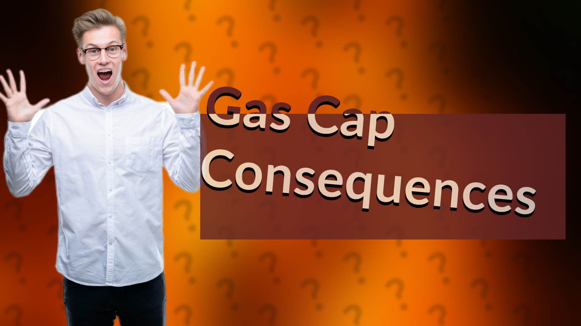 Gas Cap Consequences