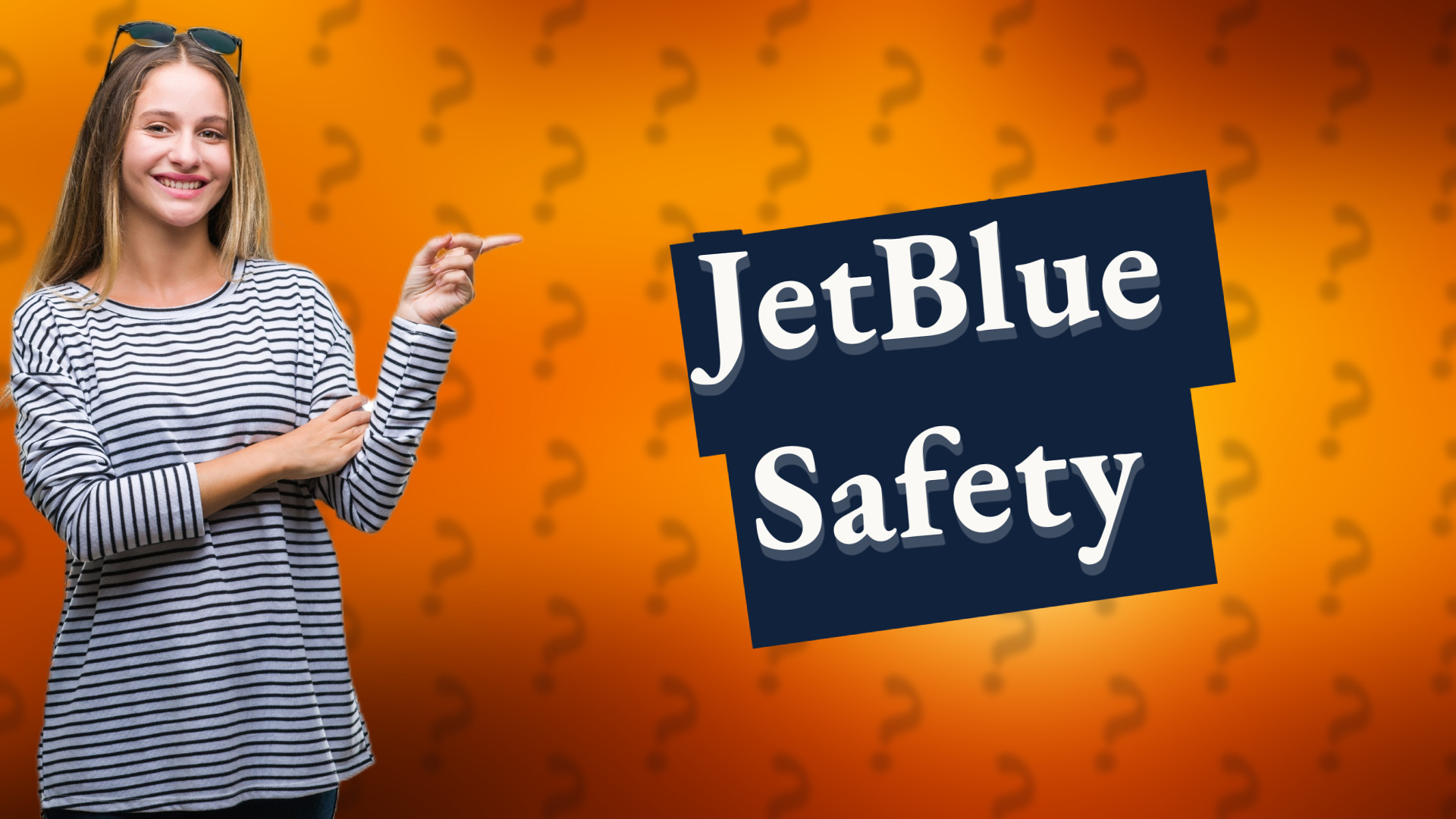 JetBlue Safety