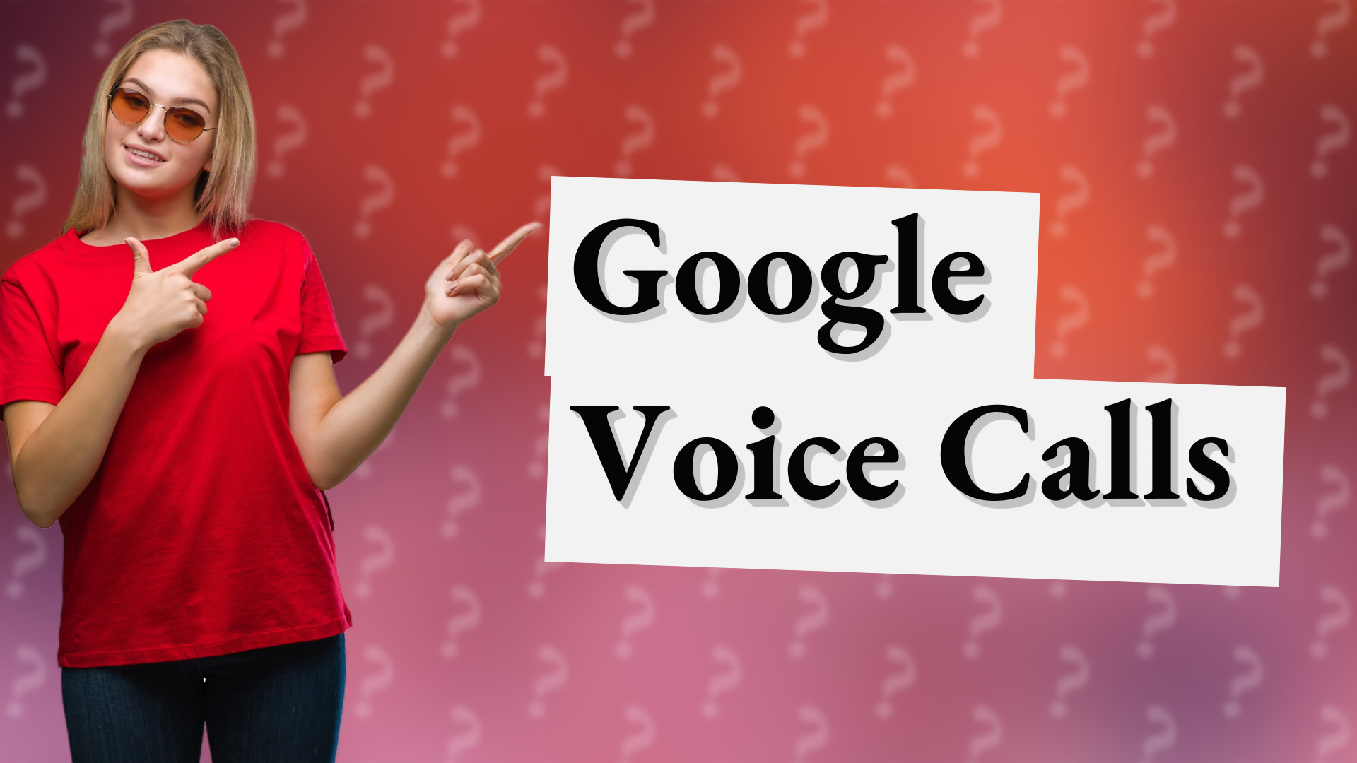Google Voice Calls