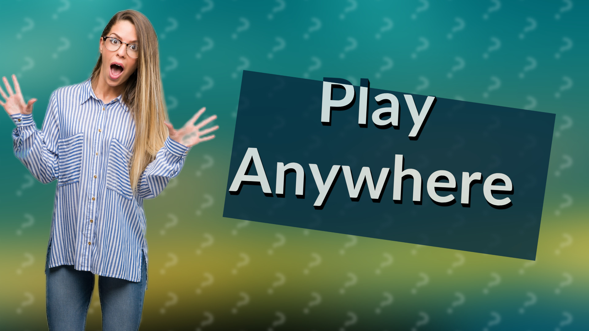 Play Anywhere