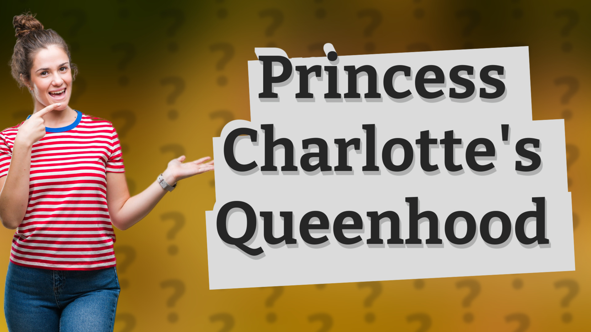 Princess Charlotte's Queenhood