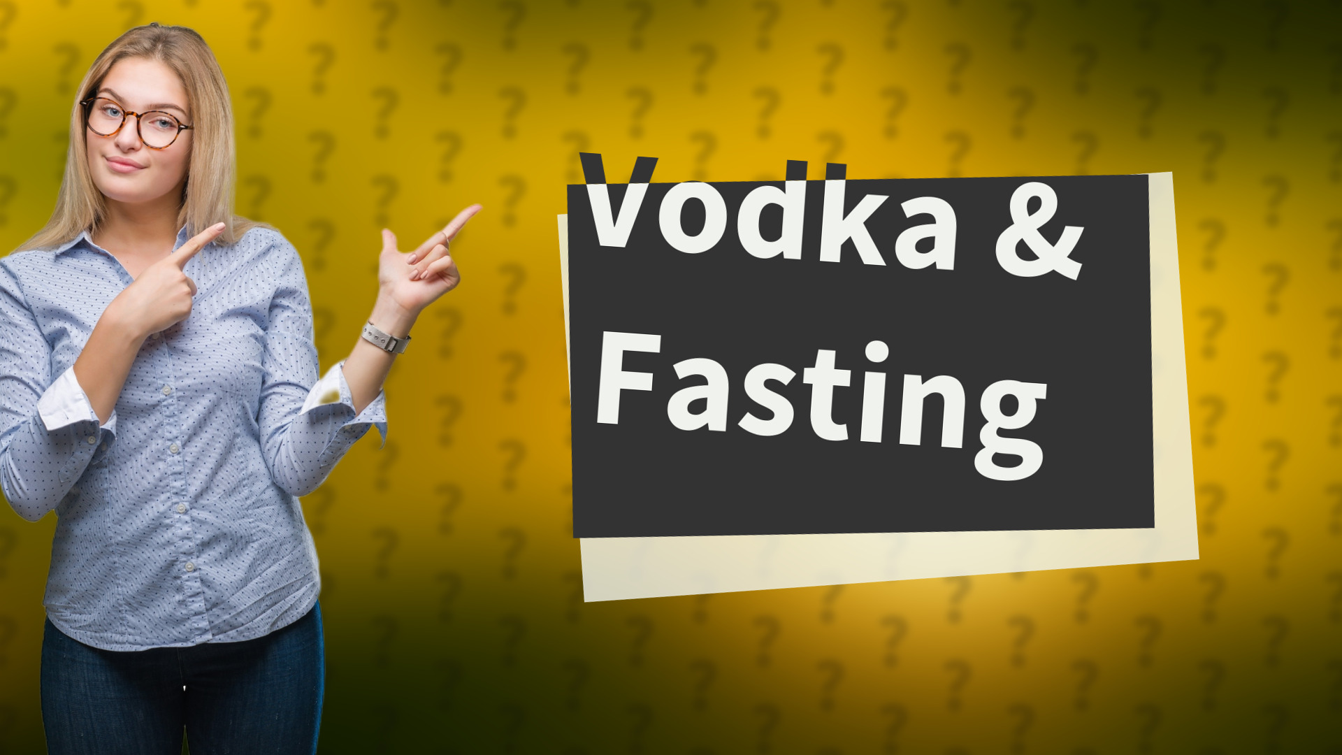 Vodka & Fasting