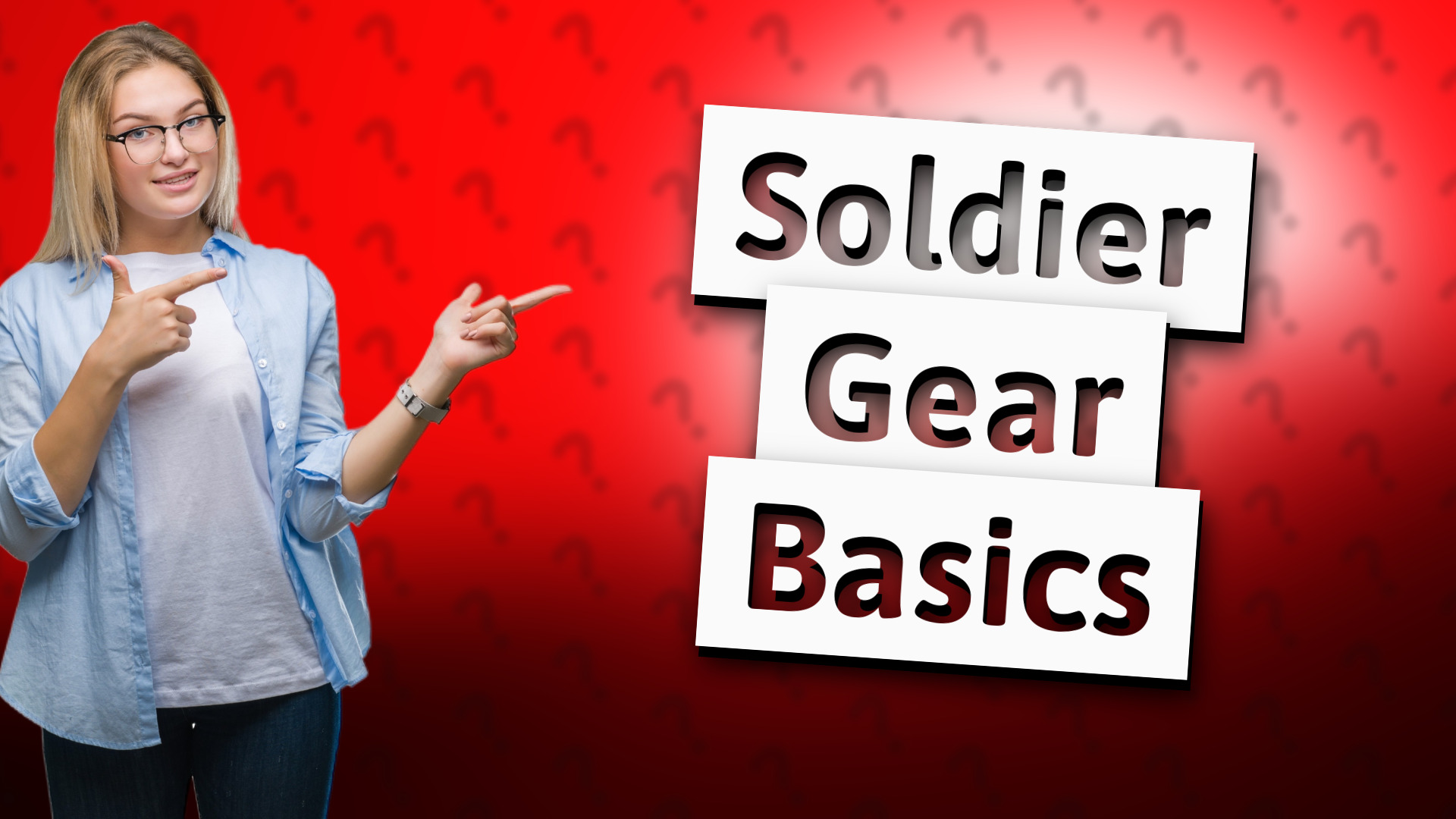 Soldier Gear Basics