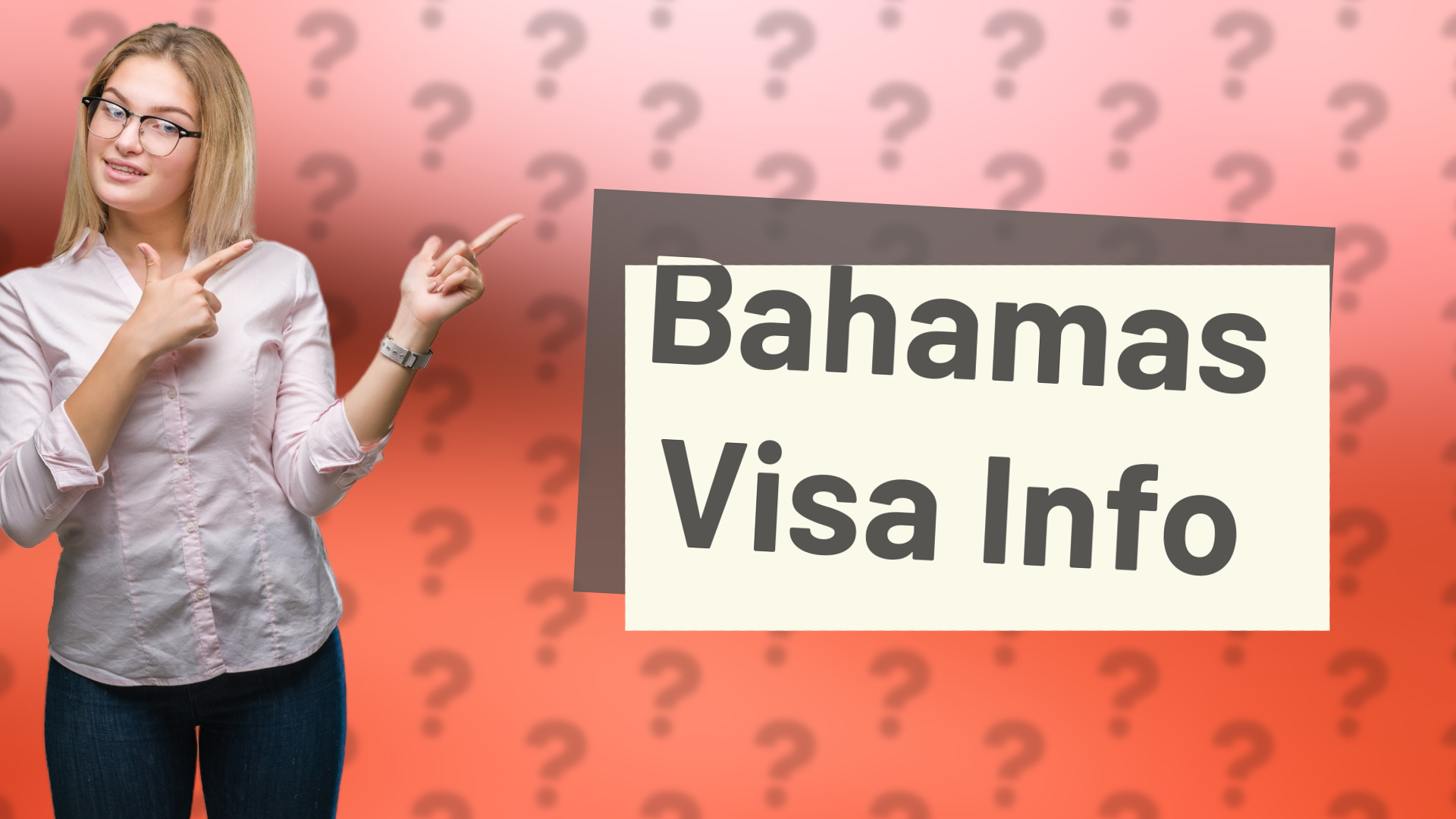 Bahamas Visa Info