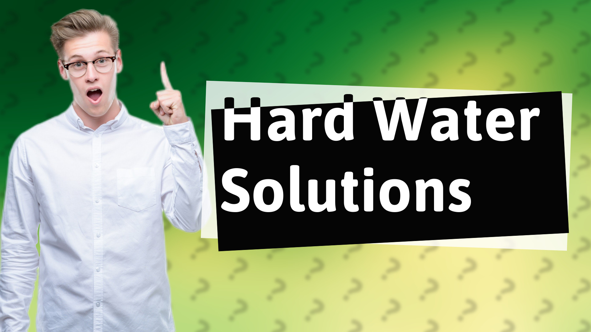 Hard Water Solutions