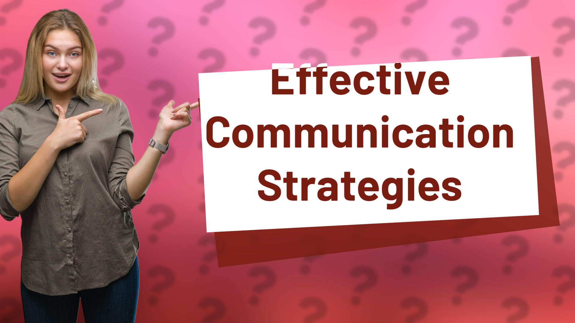 Effective Communication Strategies