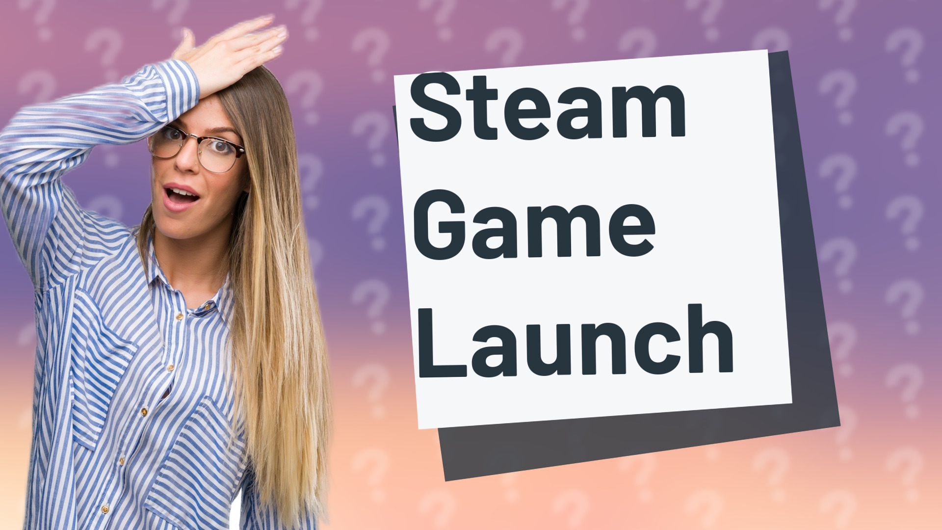 Steam Game Launch