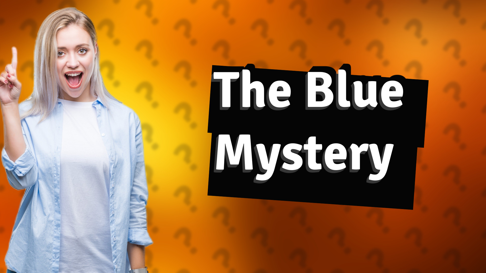 The Blue Mystery