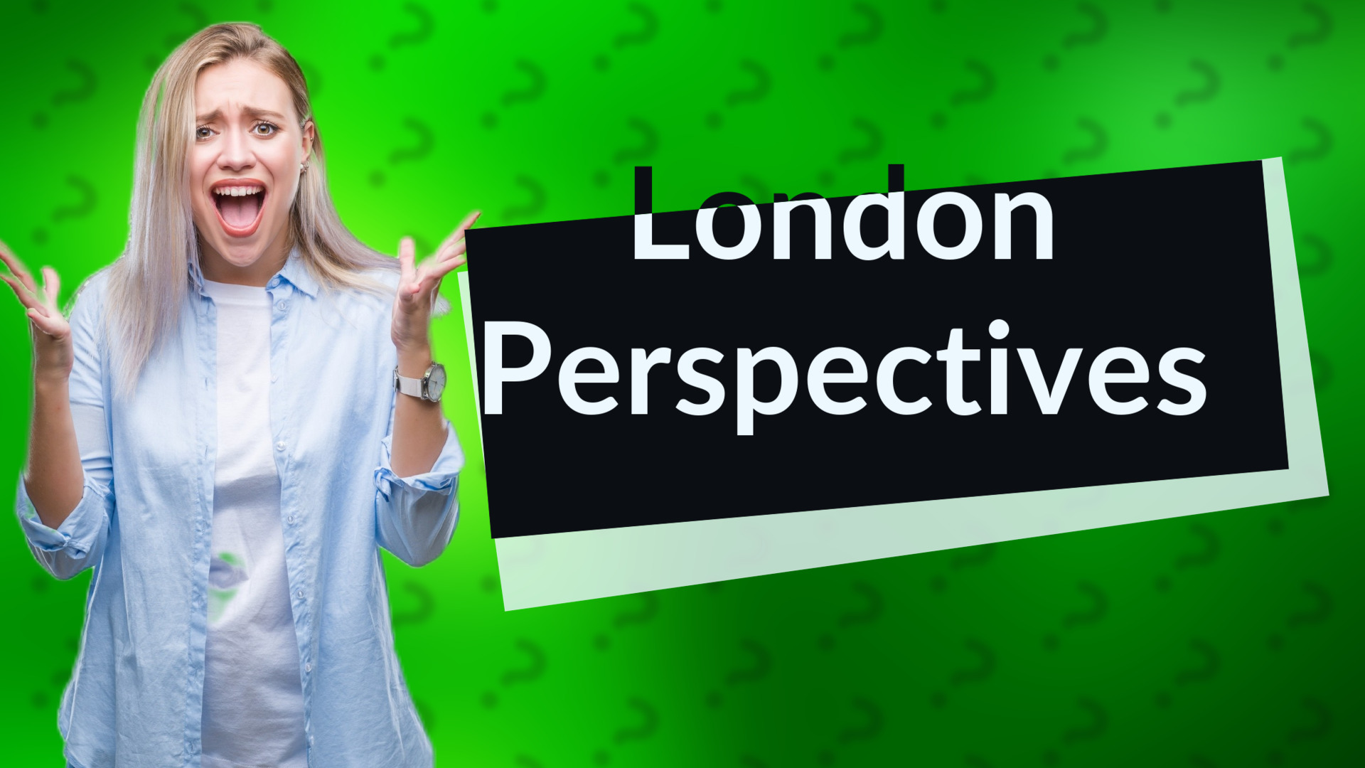 London Perspectives