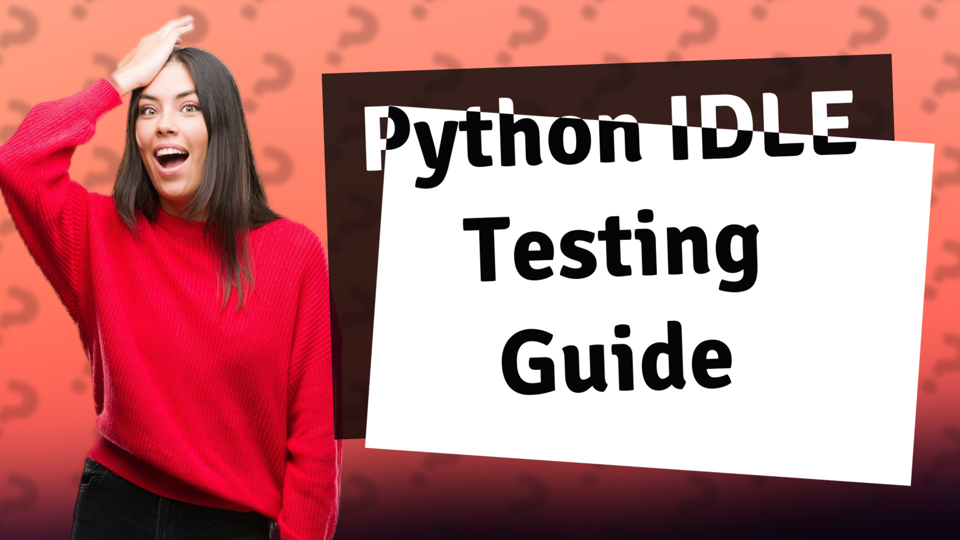 Python IDLE Testing Guide