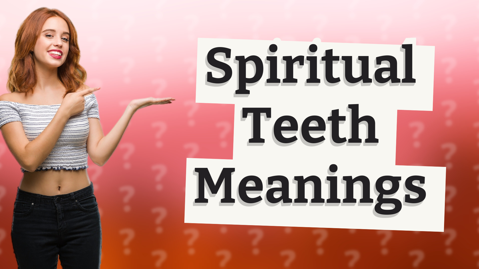 Spiritual Teeth Meanings