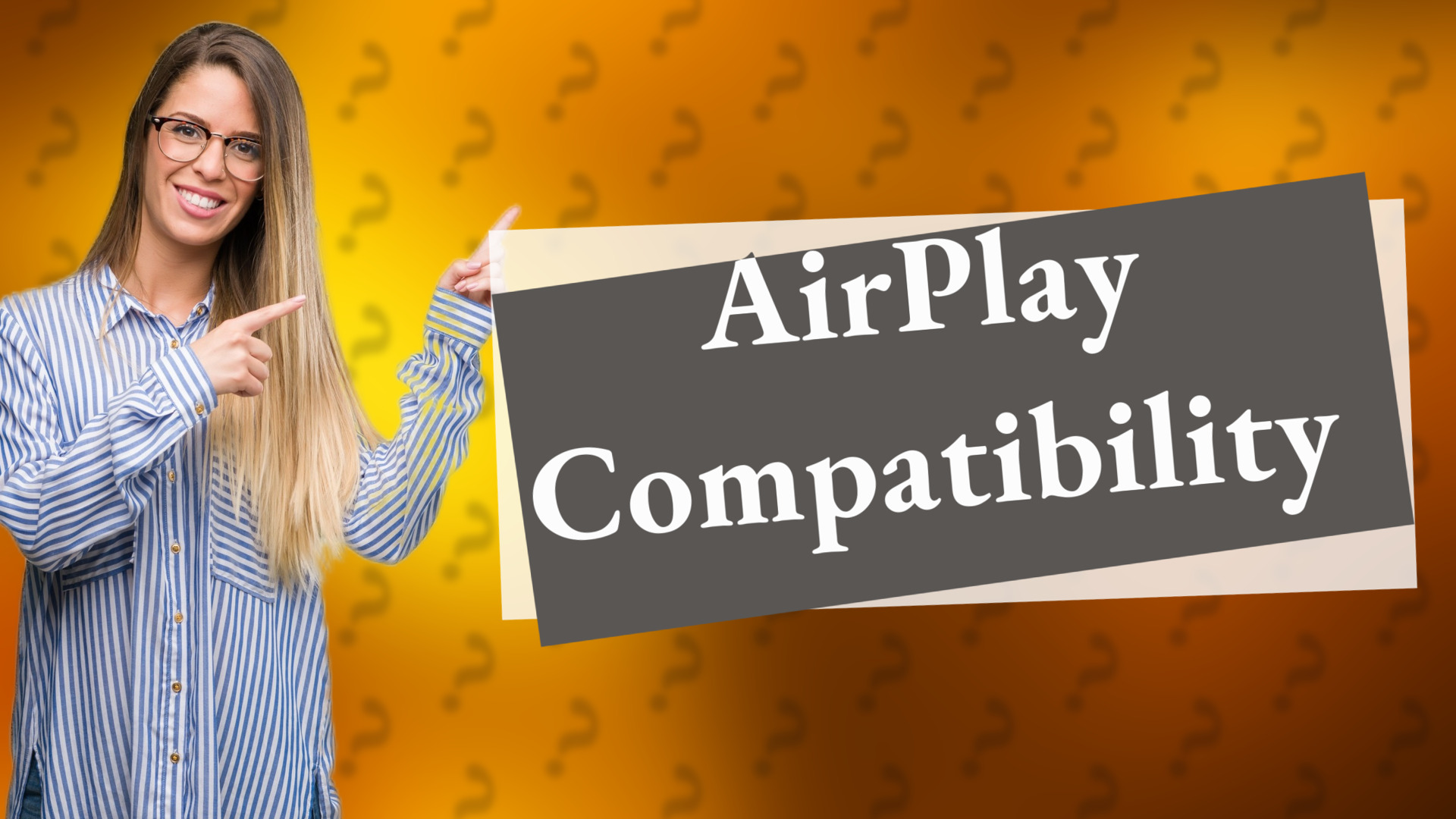 AirPlay Compatibility