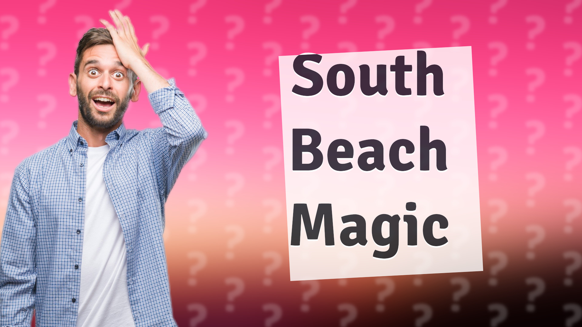 South Beach Magic