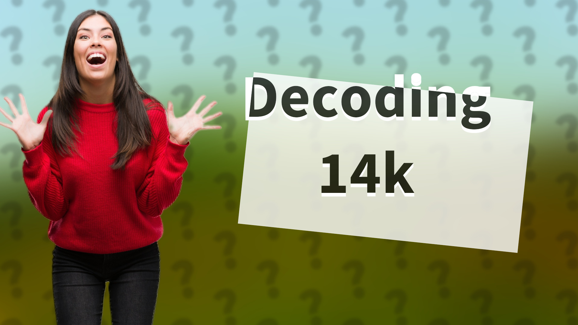 Decoding 14k