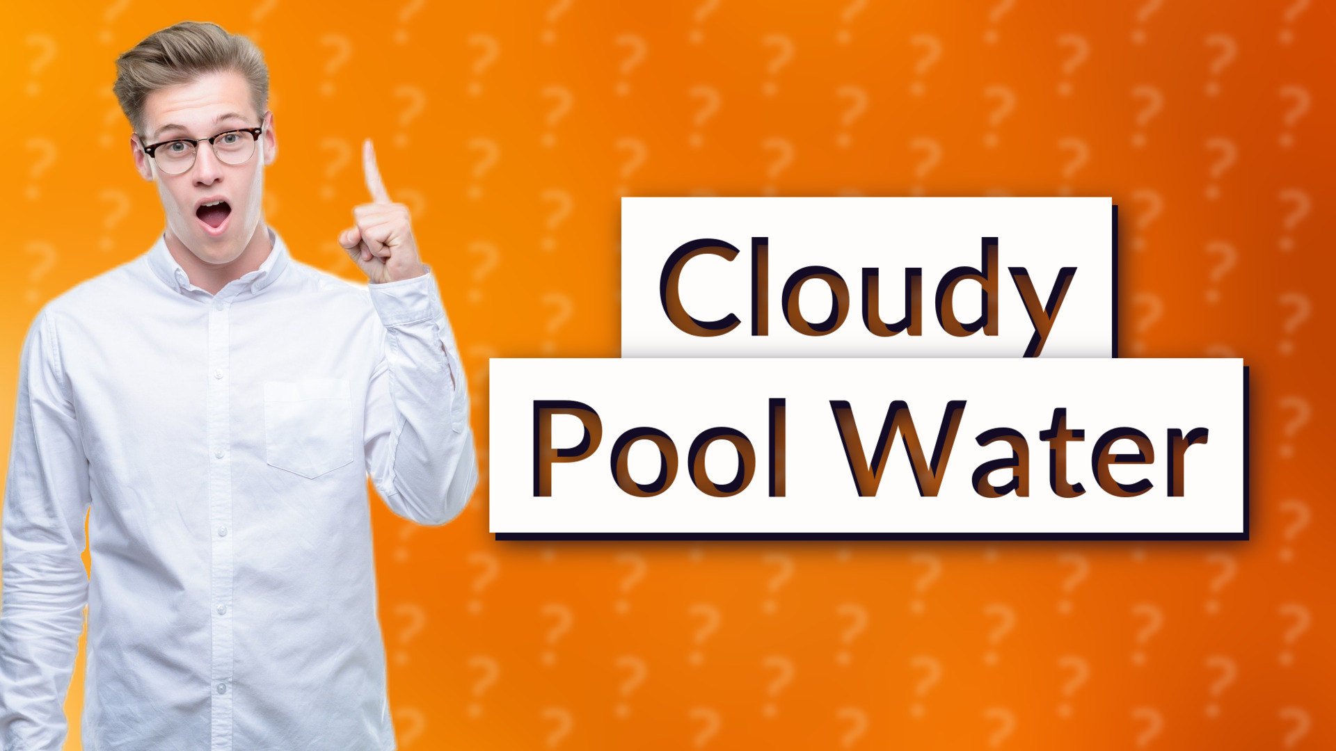 Cloudy Pool Water