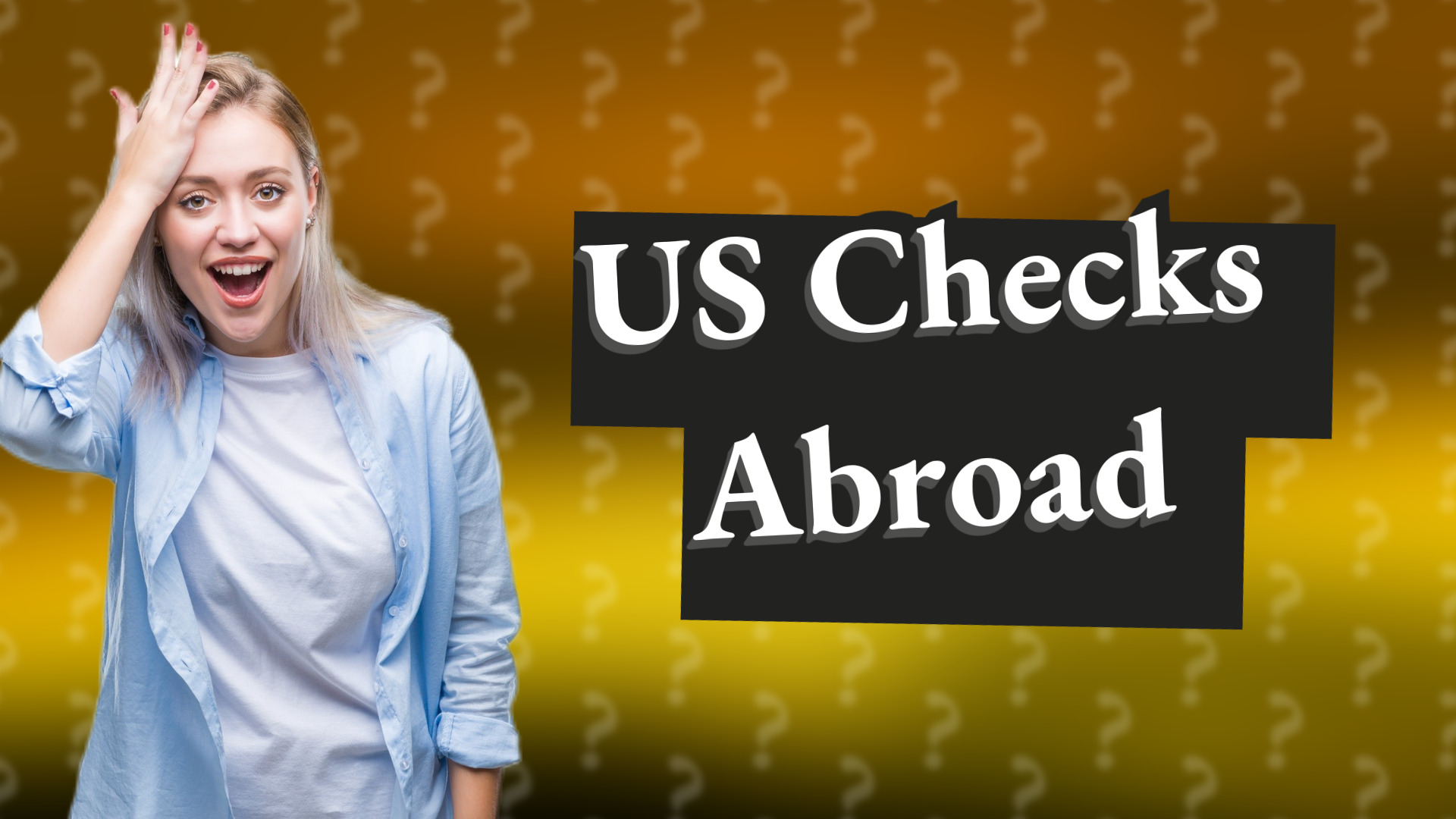 US Checks Abroad