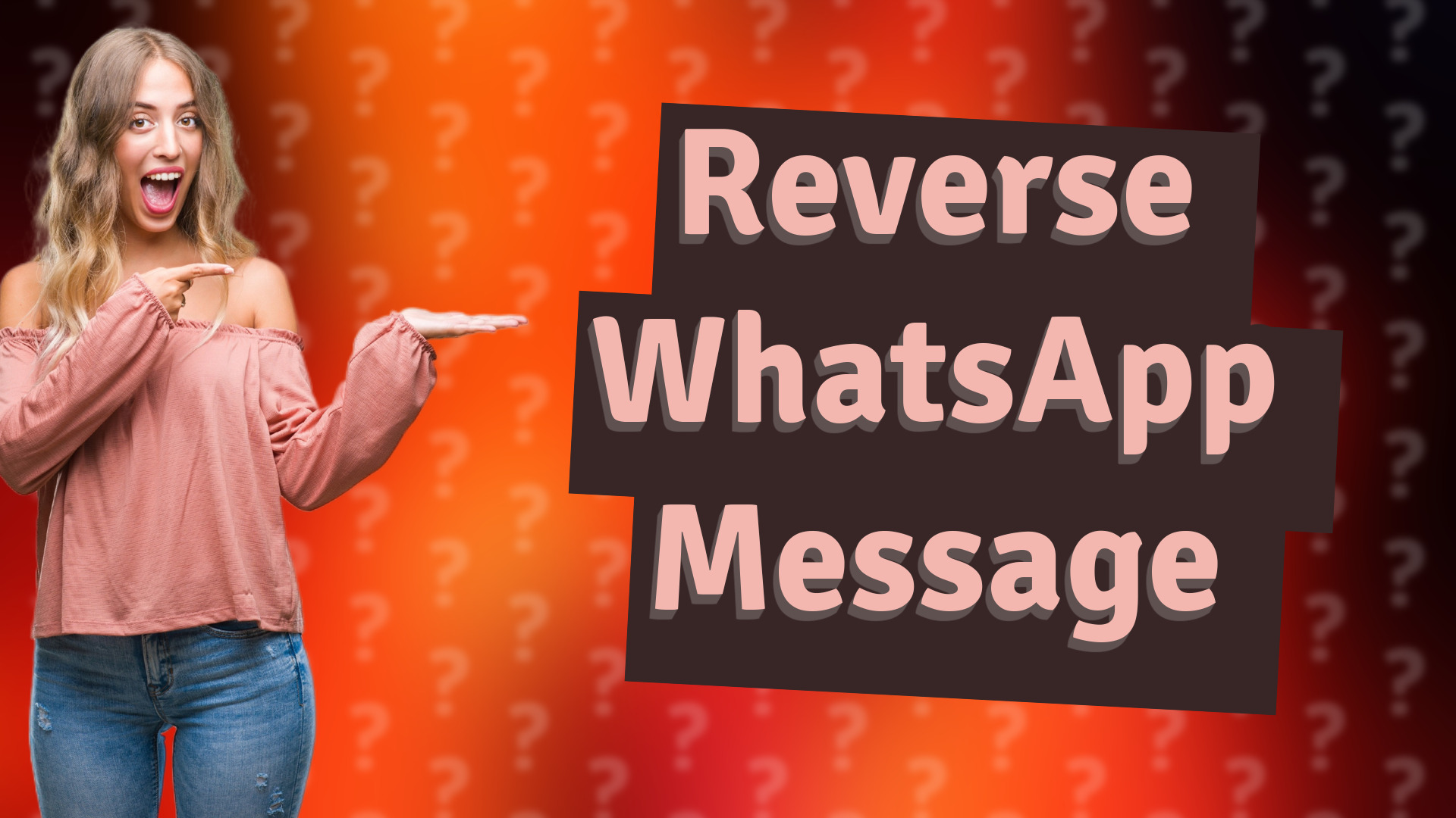 Reverse WhatsApp Message