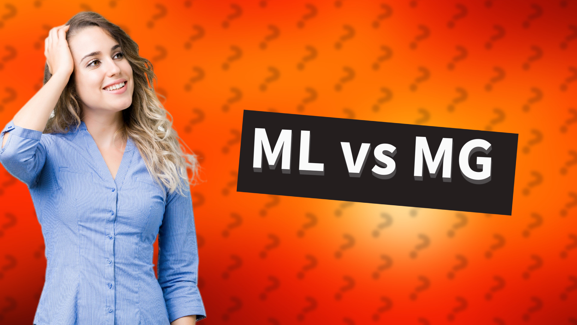ML vs MG