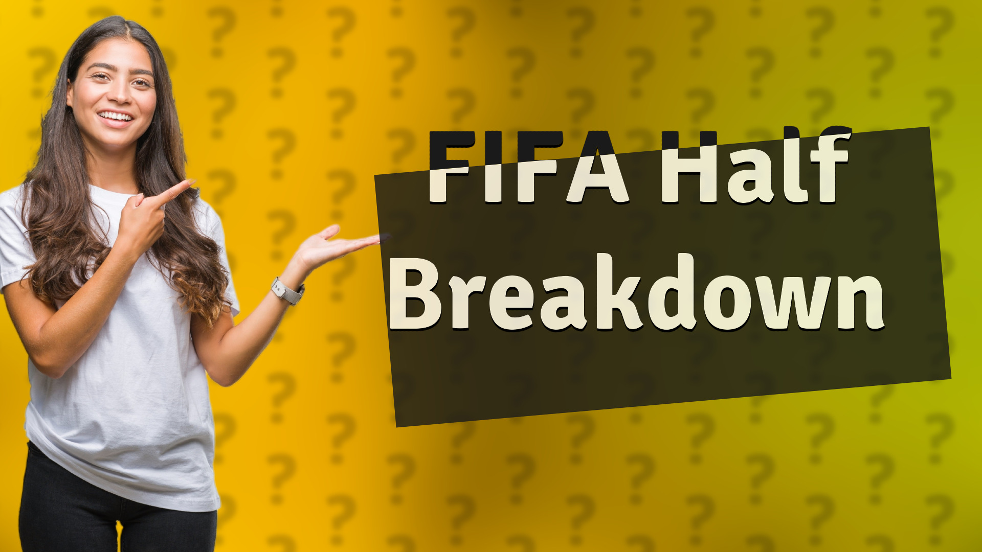 FIFA Half Breakdown