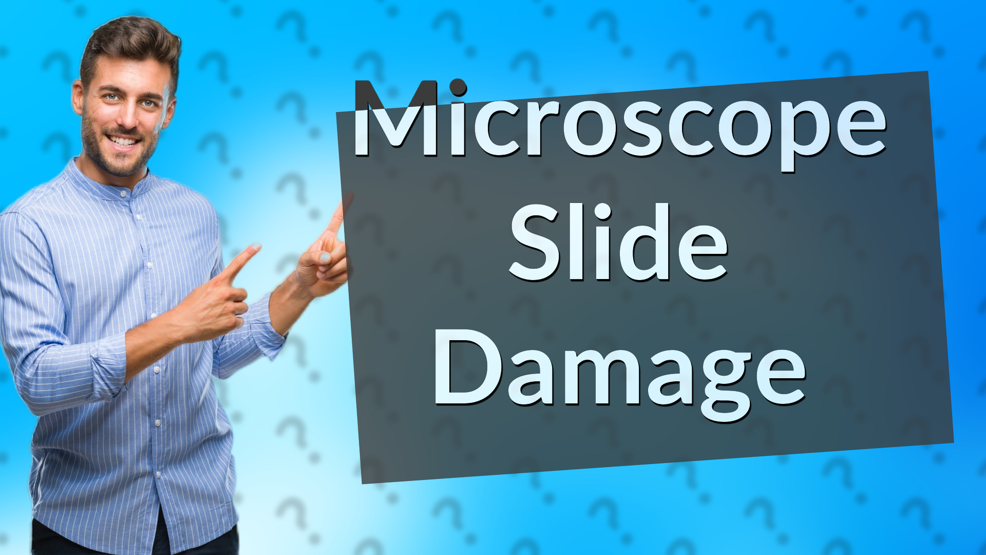 Microscope Slide Damage