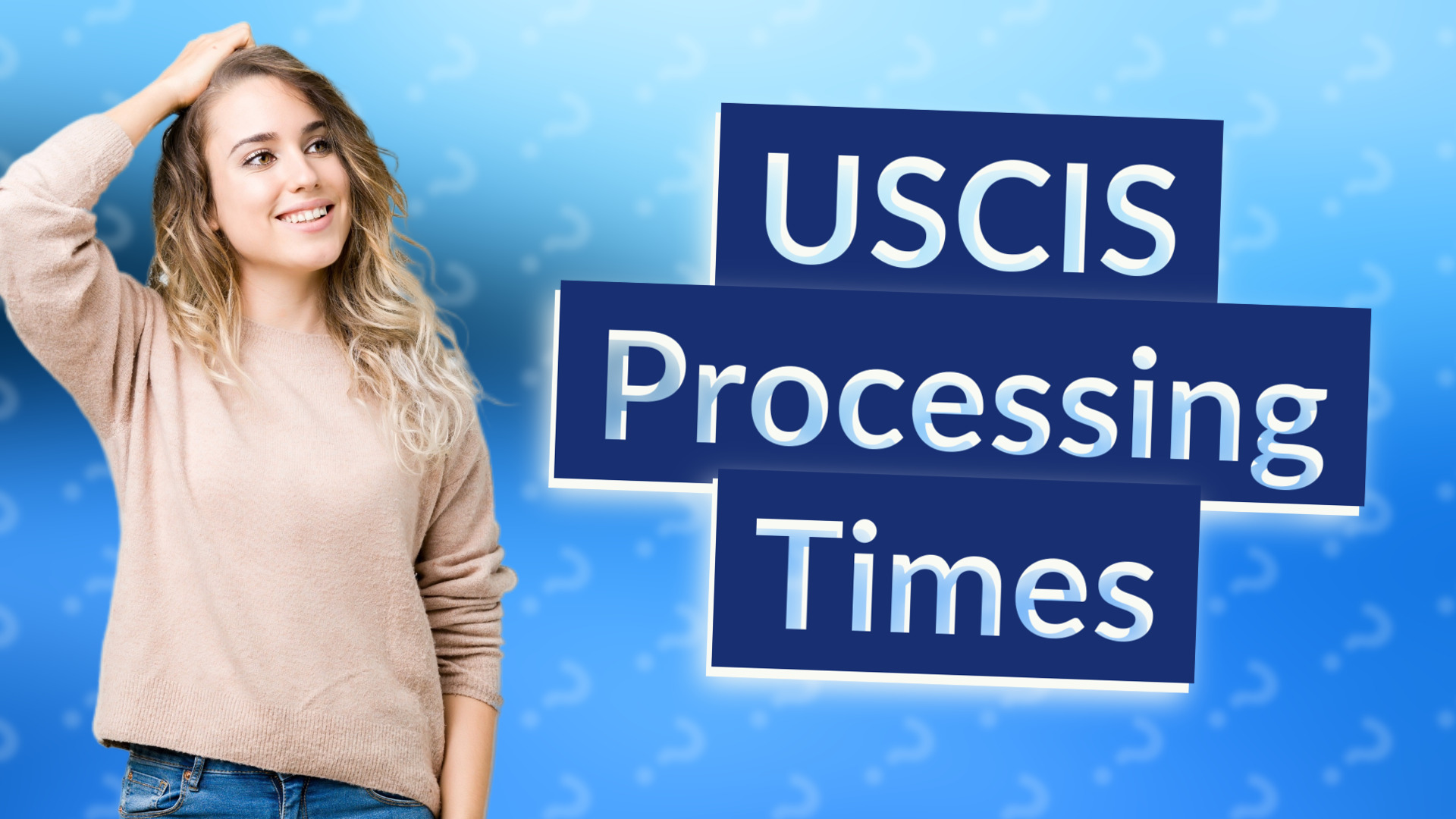 USCIS Processing Times