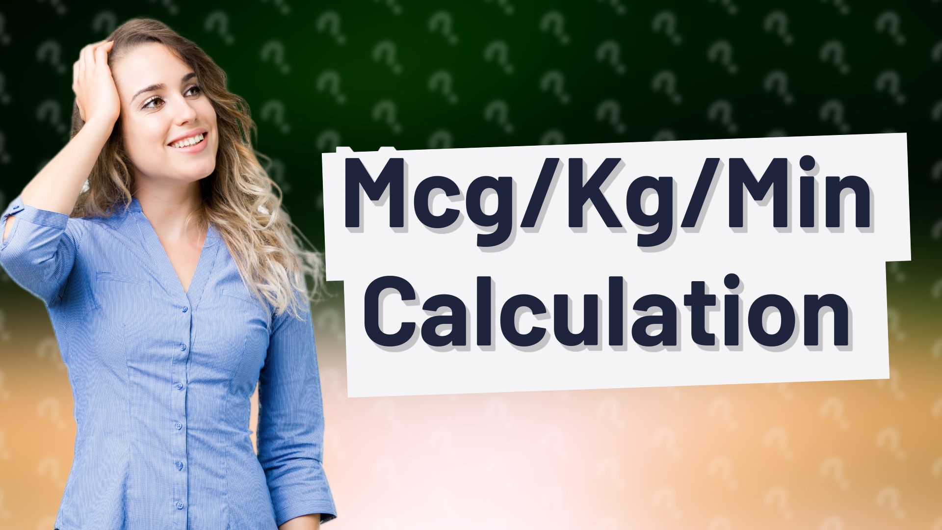 Mcg/Kg/Min Calculation