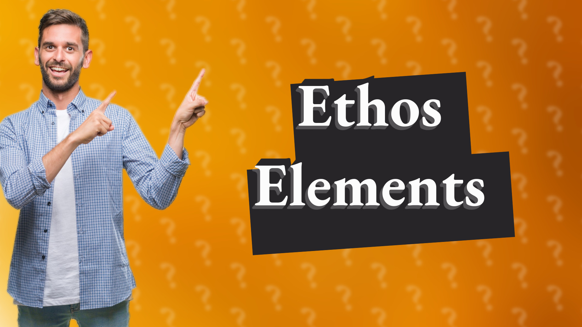 Ethos Elements