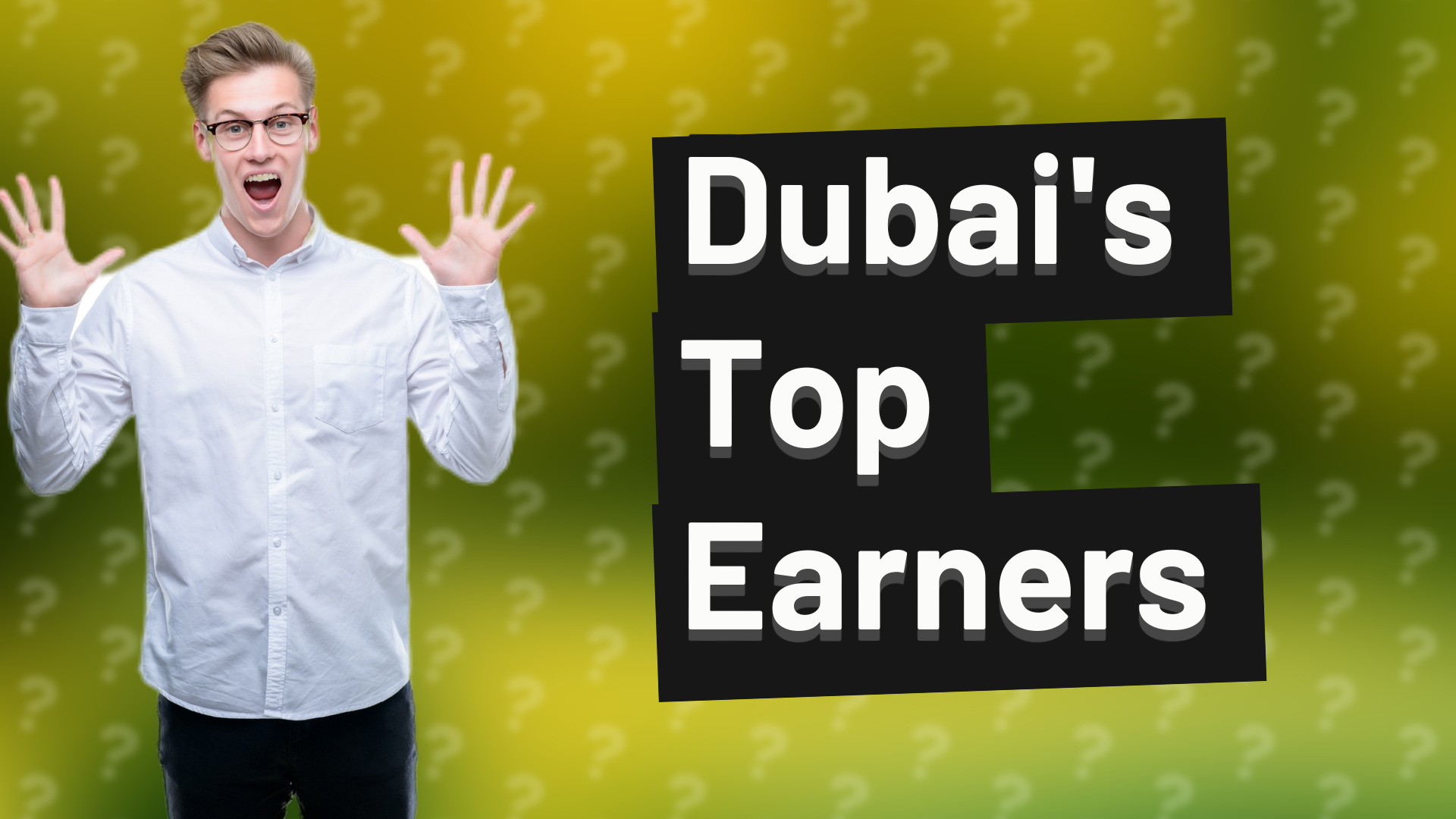 Dubai's Top Earners