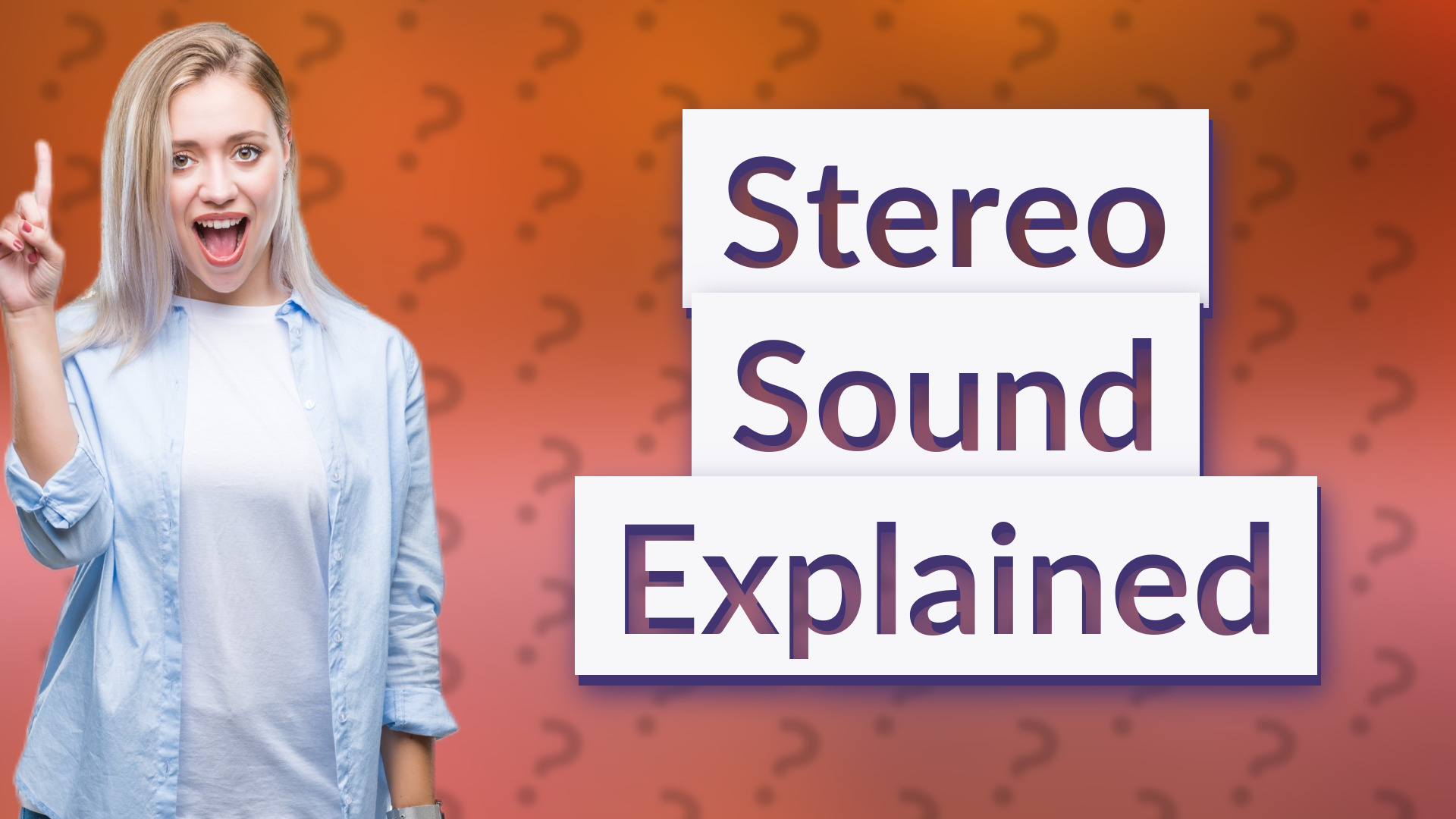 Stereo Sound Explained