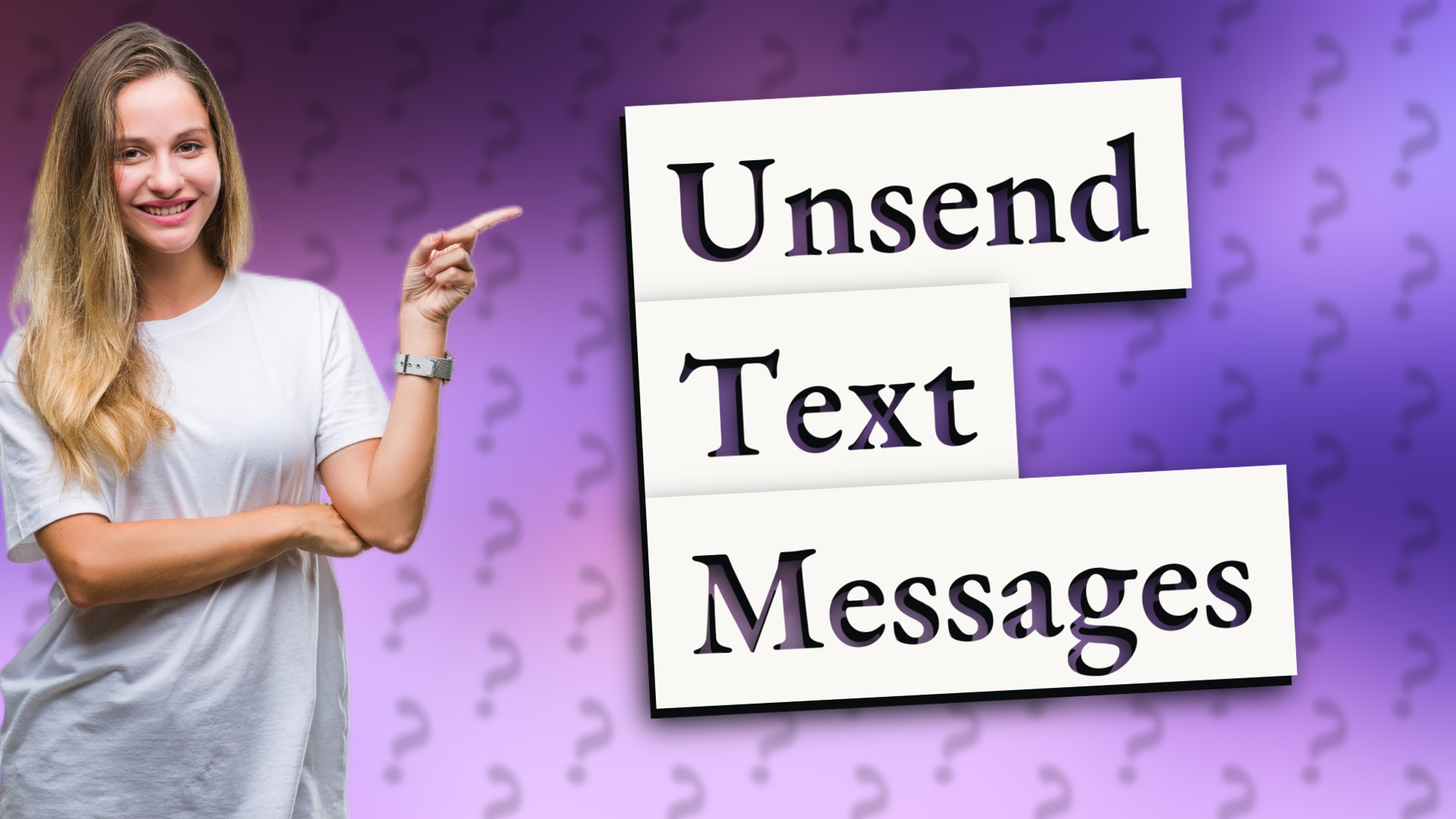 Unsend Text Messages