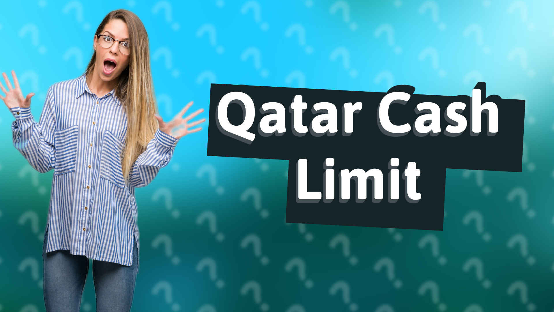 Qatar Cash Limit