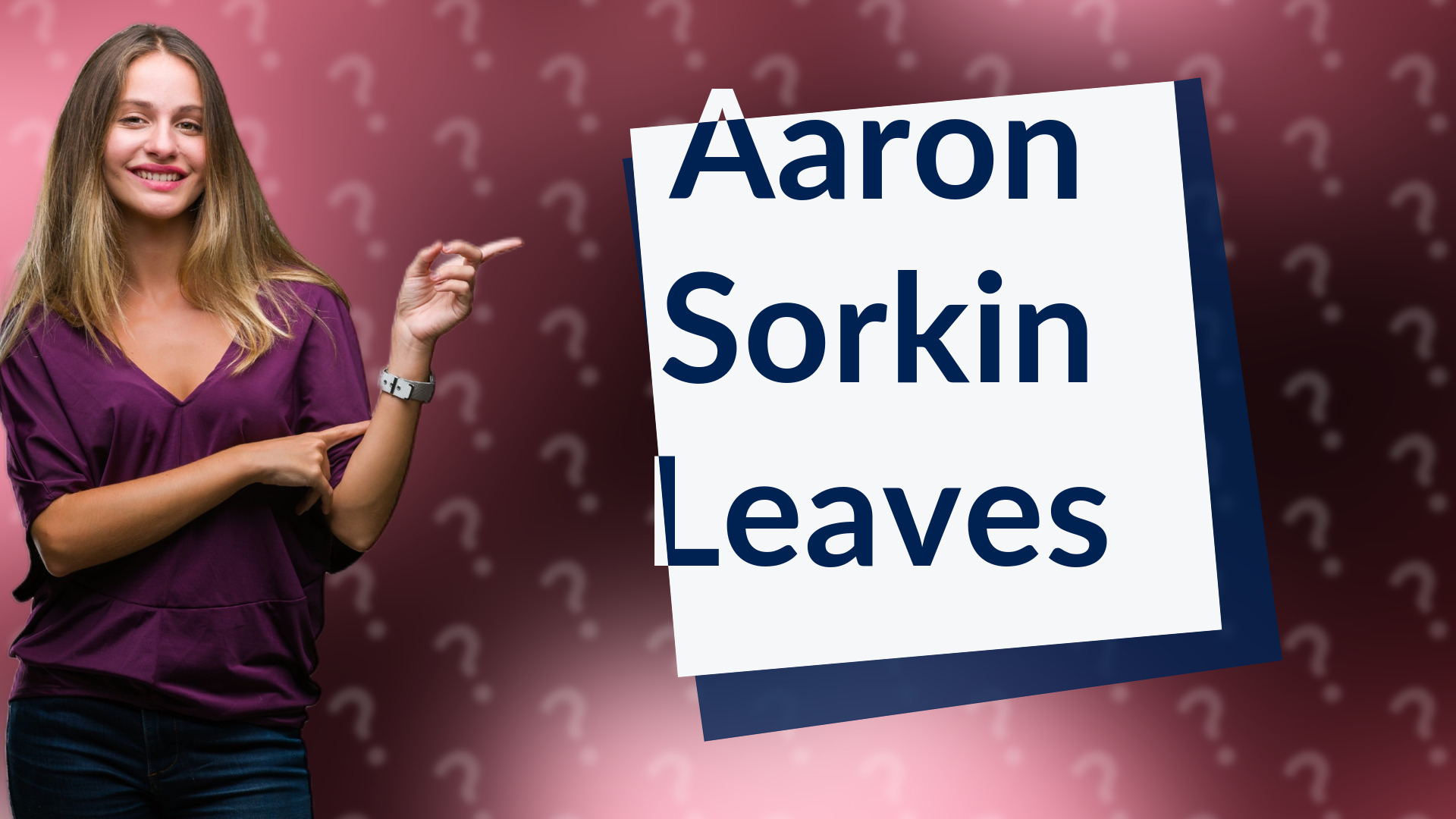 Aaron Sorkin Leaves